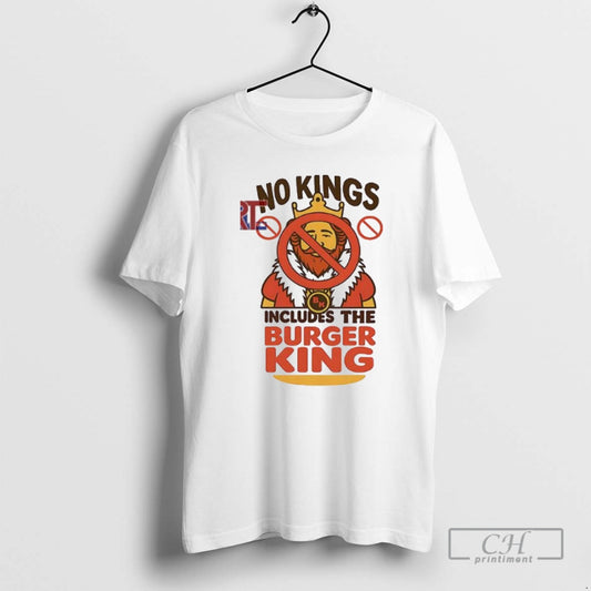Classic No Kings Includes The Burger King Shirt Sweater