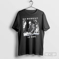 Classic No Worries If Not Death Metal Skeleton Graphic Shirt Sweater