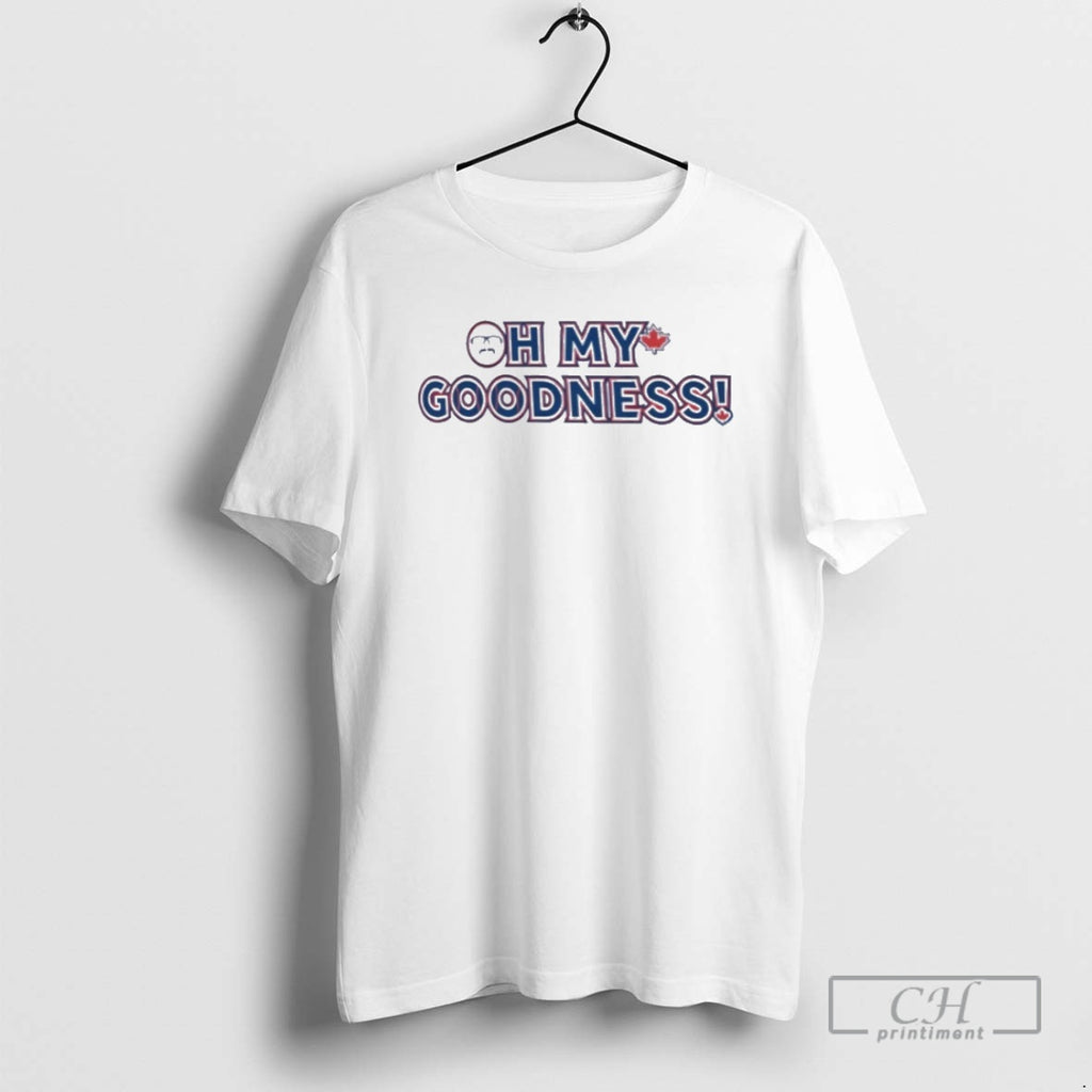 Classic Oh My Goodness Toronto Blue Jays Shirt Sweater