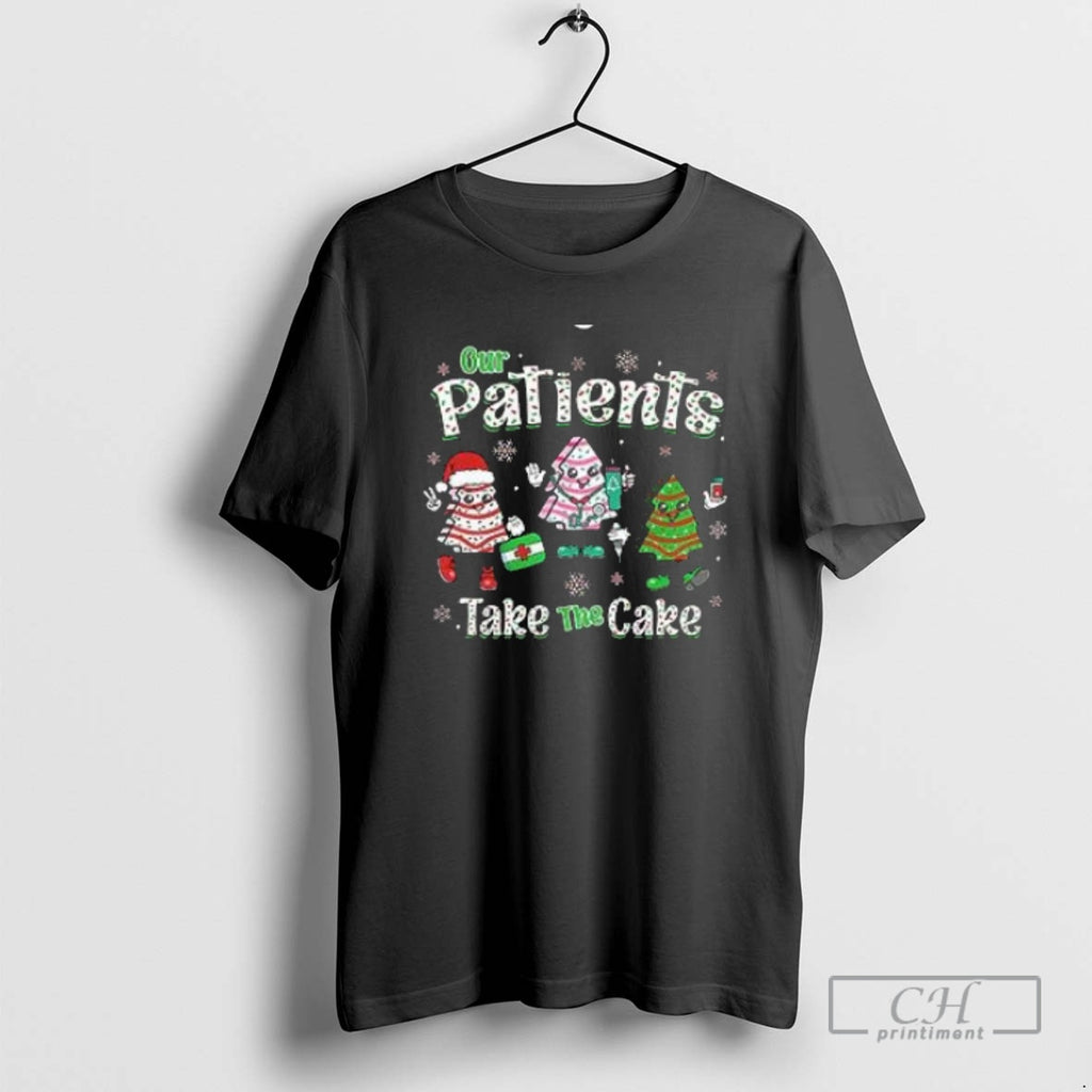 Classic Our Patients Take The Cake Christmas 2025 Shirt Sweater