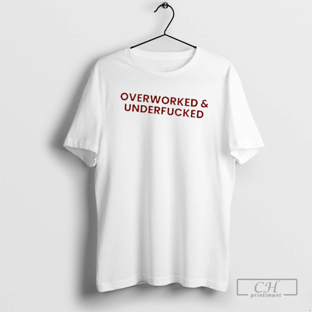 Classic Overworked Underfucked Shirt Sweater