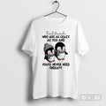 Classic Penguins Find Friends Who Are As Crazy As You And Youll Never Need Therapy