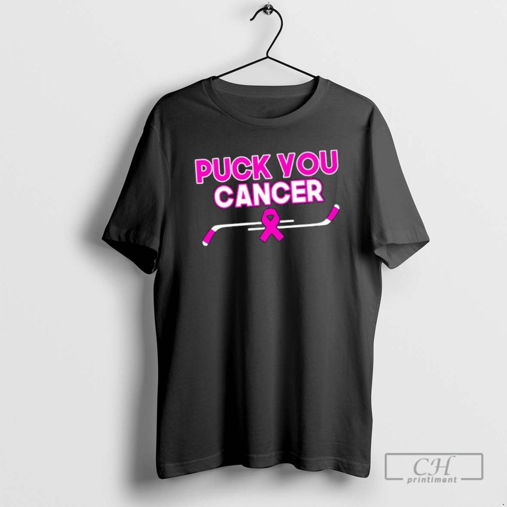 Classic Puck You Cancer Everything Hockey Shirt Sweater