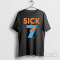 Classic Sick Seven Meme Six Seven Fun Wordplay Shirt Sweater