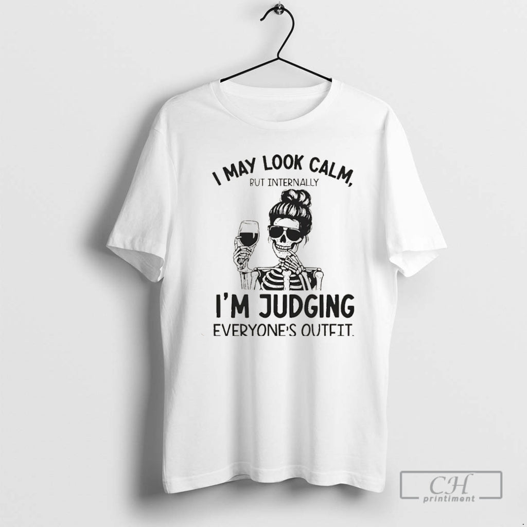 Classic Skeleton I May Look Calm But Internally Im Judging Everyones Outfit Christmas Shirt Sweater
