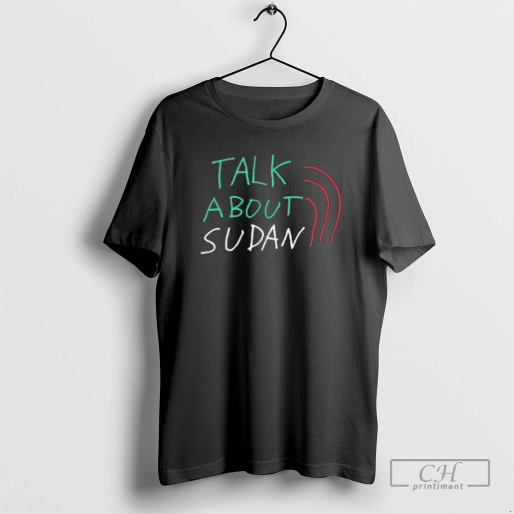 Classic Talk About Sudan Charity Shirt Sweater