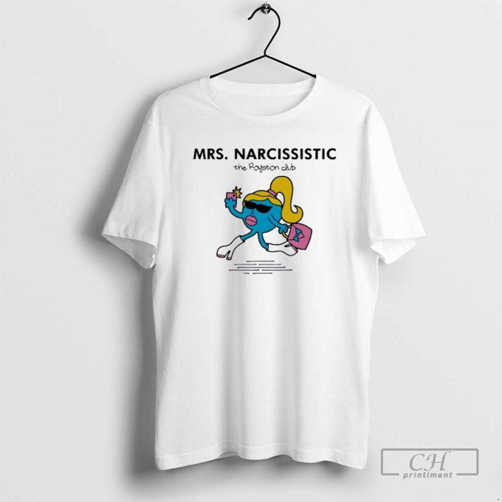 Classic The Royston Club Mrs Narcissistic Shirt Sweater