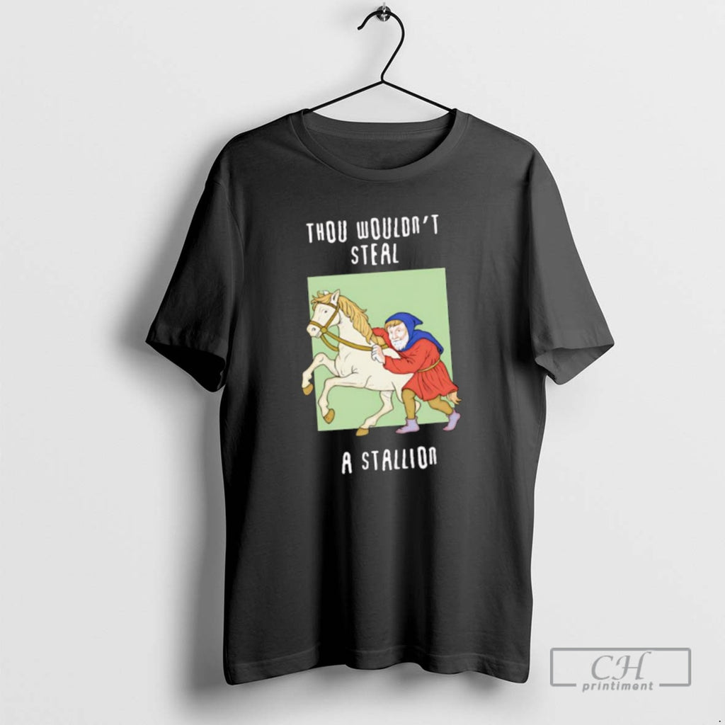 Classic Thou Wouldnt Steal A Stallion Graphic Shirt Sweater