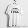 Classic U Not My Opp Shirt Sweater