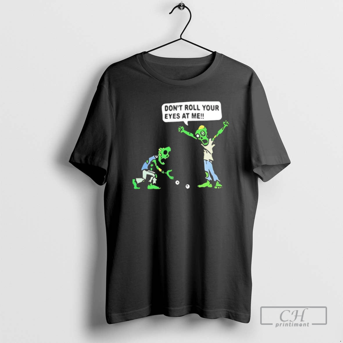 Classic Zombies Dont Roll Your Eyes At Me Shirt Sweater