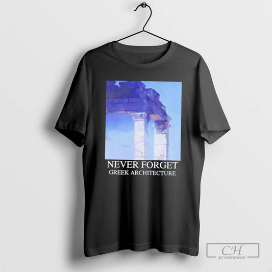Classic Never Forget Greek Architecture Shirt Sweater