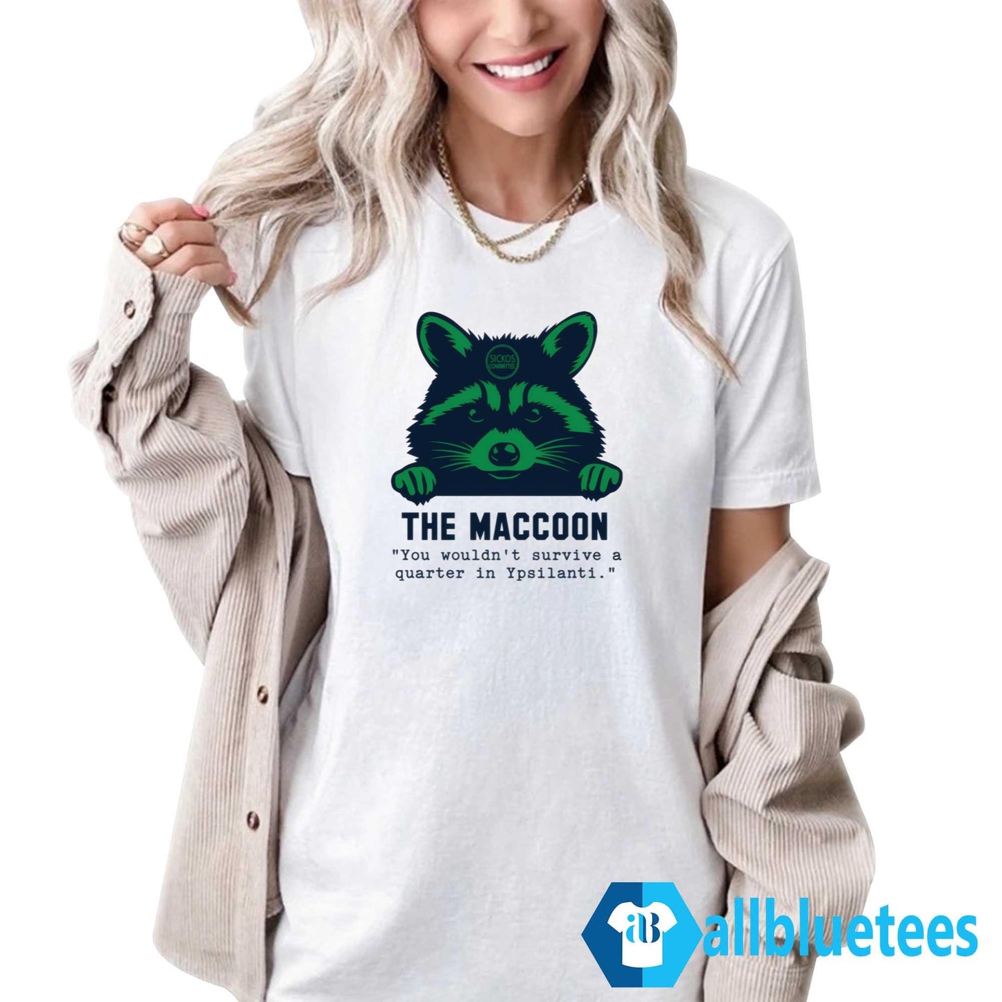 Coach Eastern The Maccoon You Wouldn’t Survive A Quarter In Ypsilanti Shirt