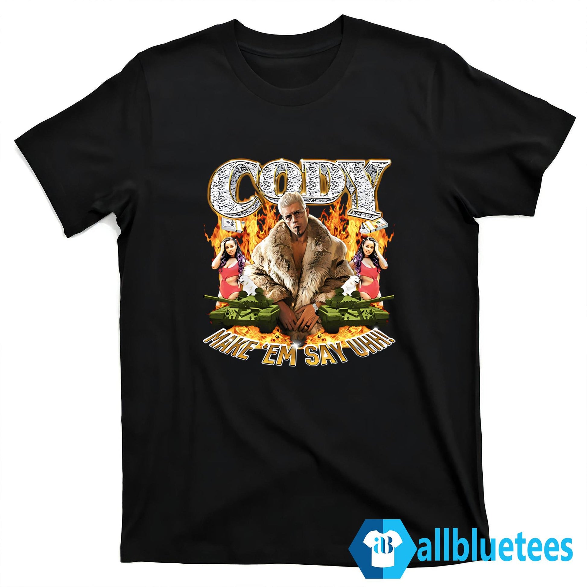 Cody Make ‘Em Say Uhh T-Shirt