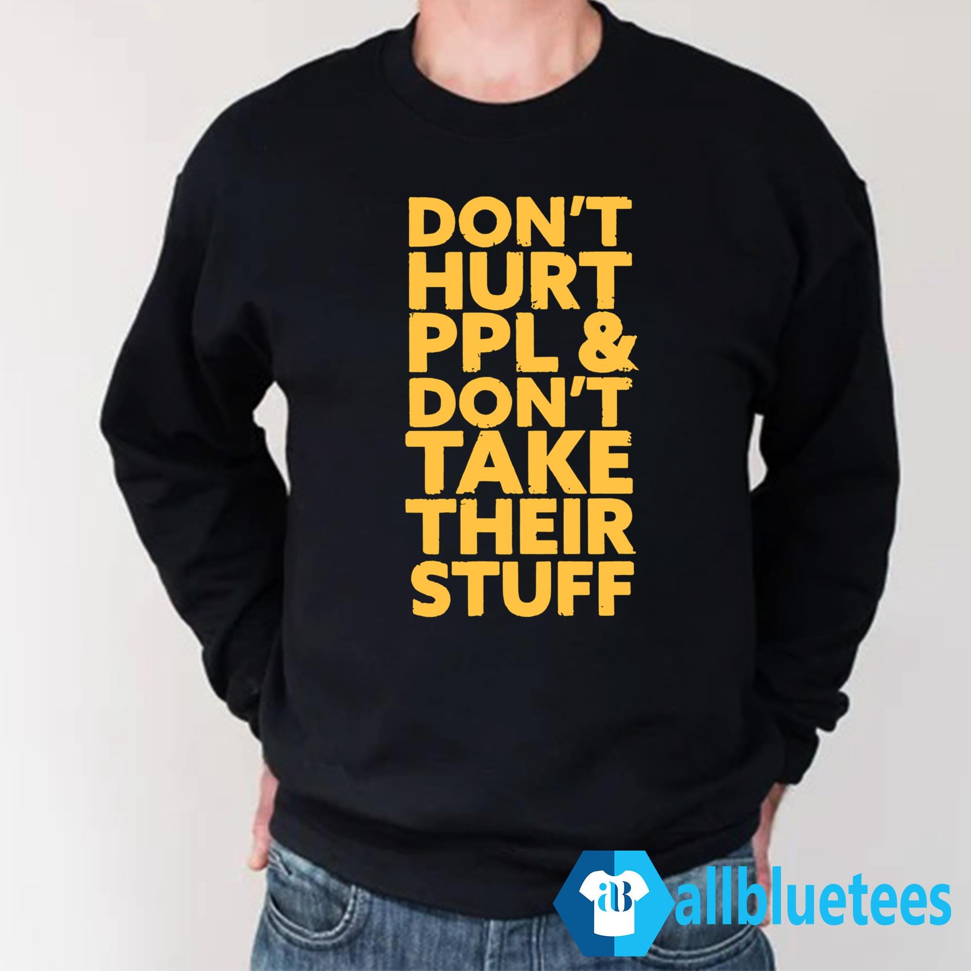 Connor Boyack Don’t Hurt PPL Don’t Take Their Stuff Shirt