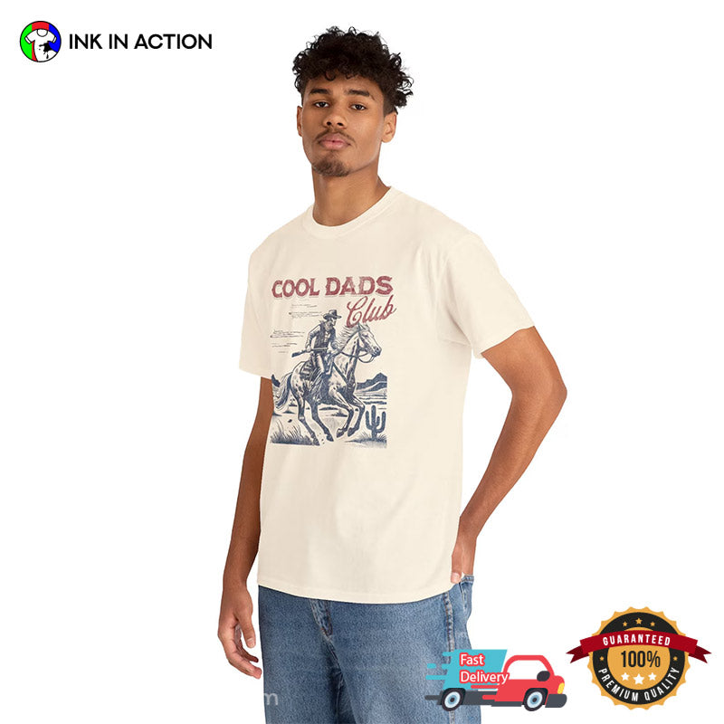 Cool Dads Club Funny Cowboy Dad Shirt