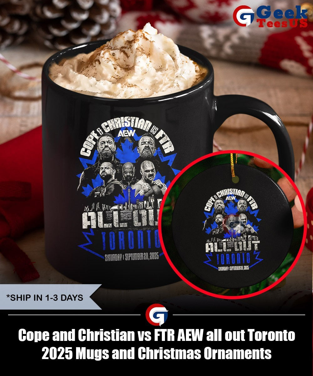 Cope and Christian vs FTR AEW all out Toronto 2025 shirt