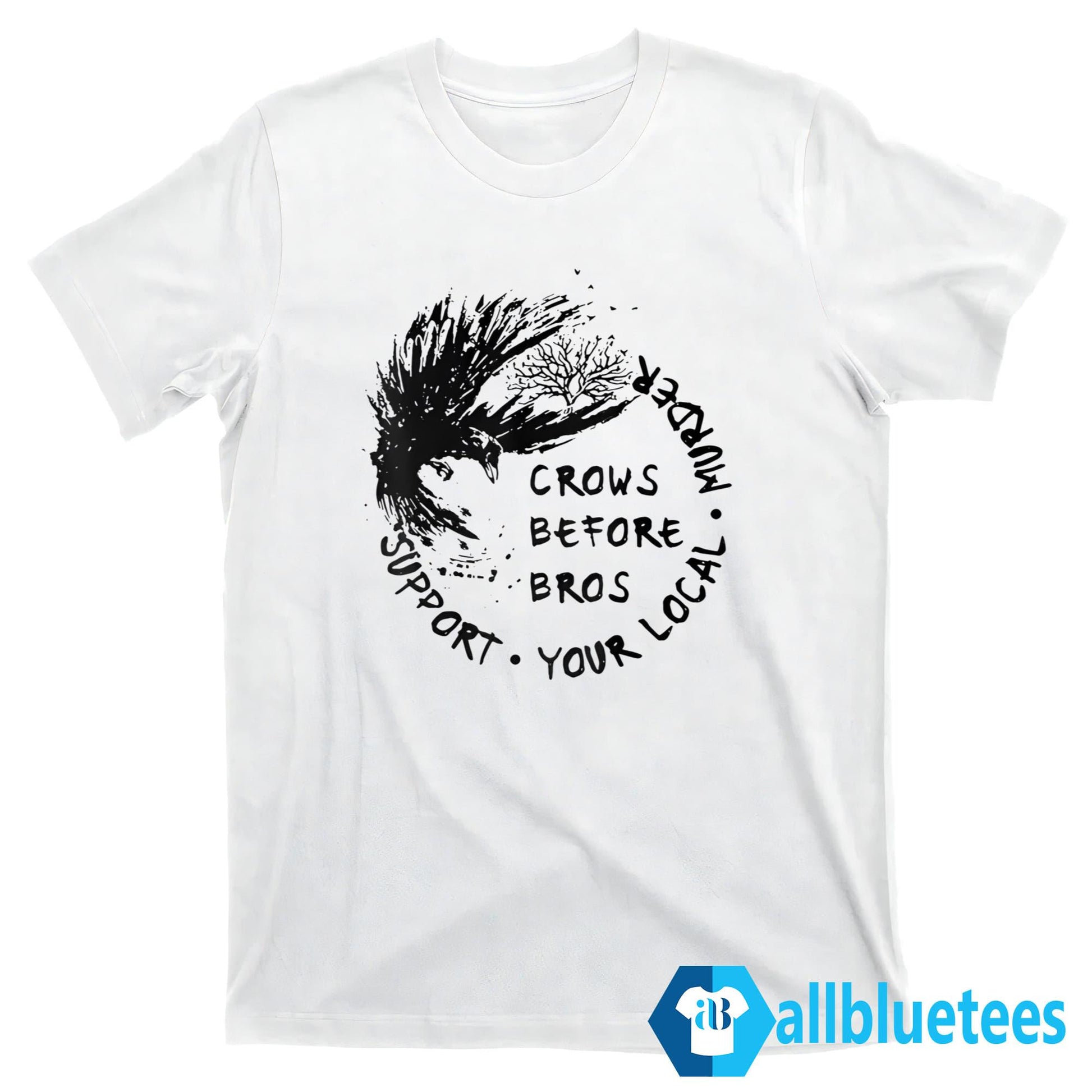 Crows Before Bros Shirt