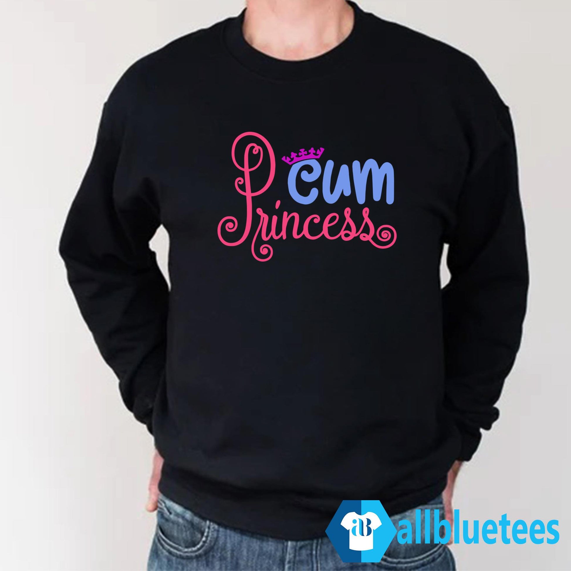 Cum Princess Shirt