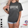Custom Aussie Dad, Australian Dog Dad Comfort Colors T-shirt