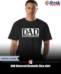 DAD Divorced Alcoholic Diva shirt