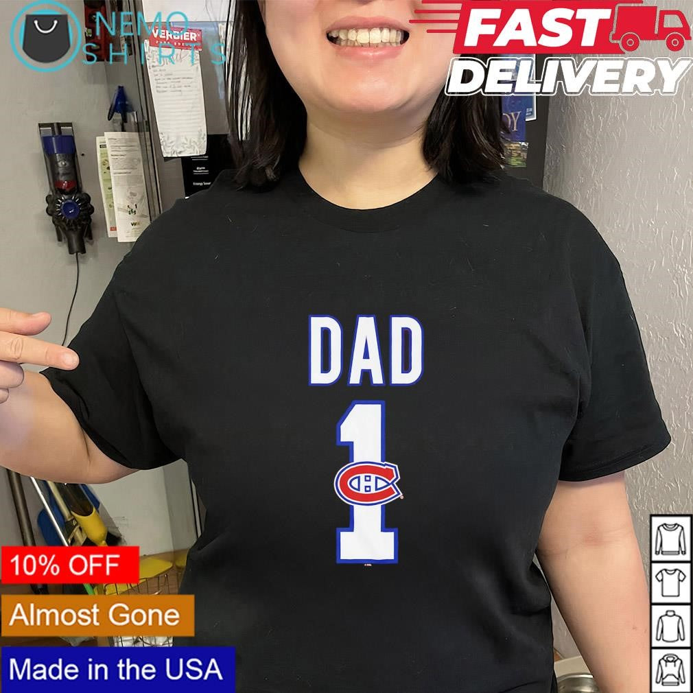 Dad Number 1 with Montreal Canadiens logo shirt