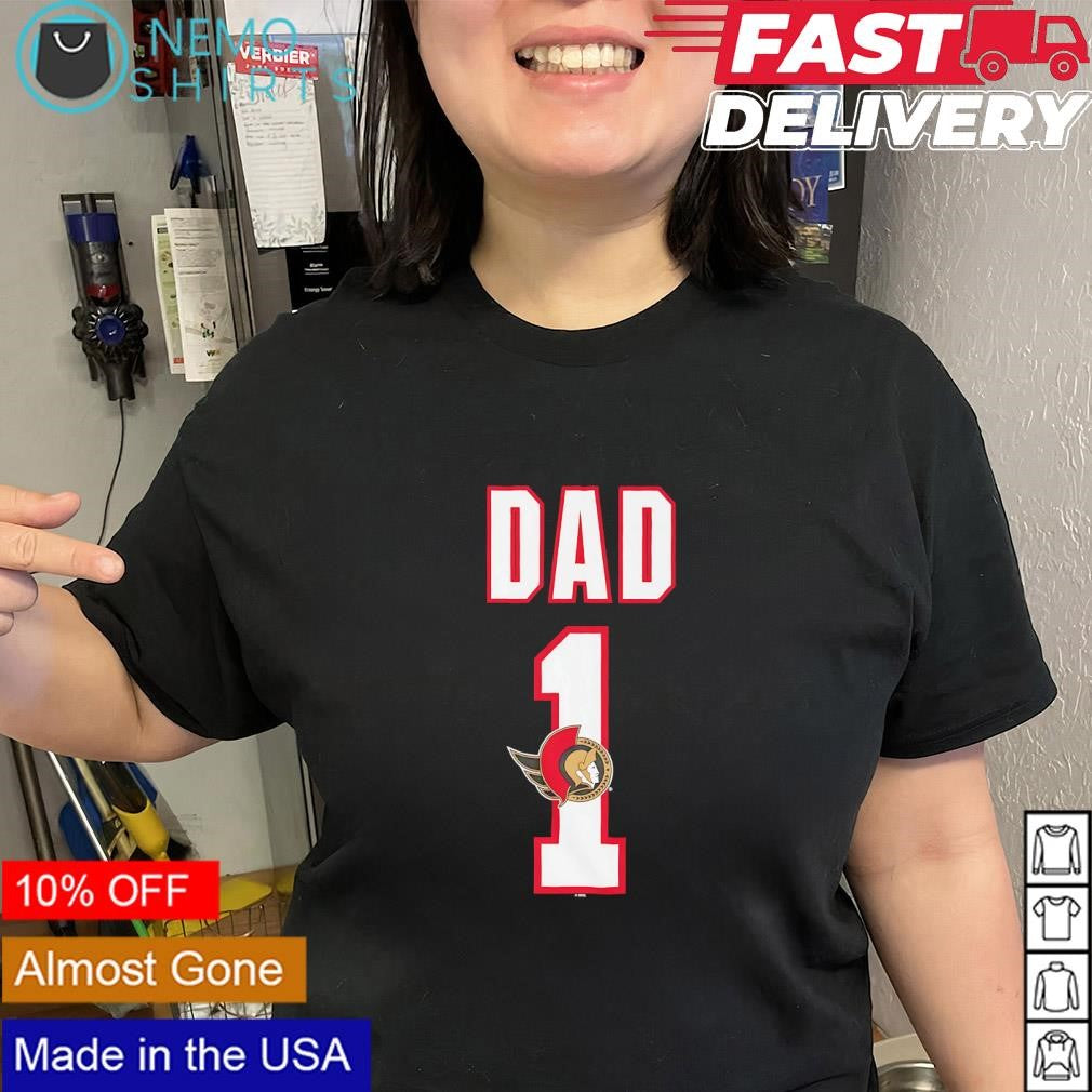Dad Number 1 with Ottawa Senators logo shirt