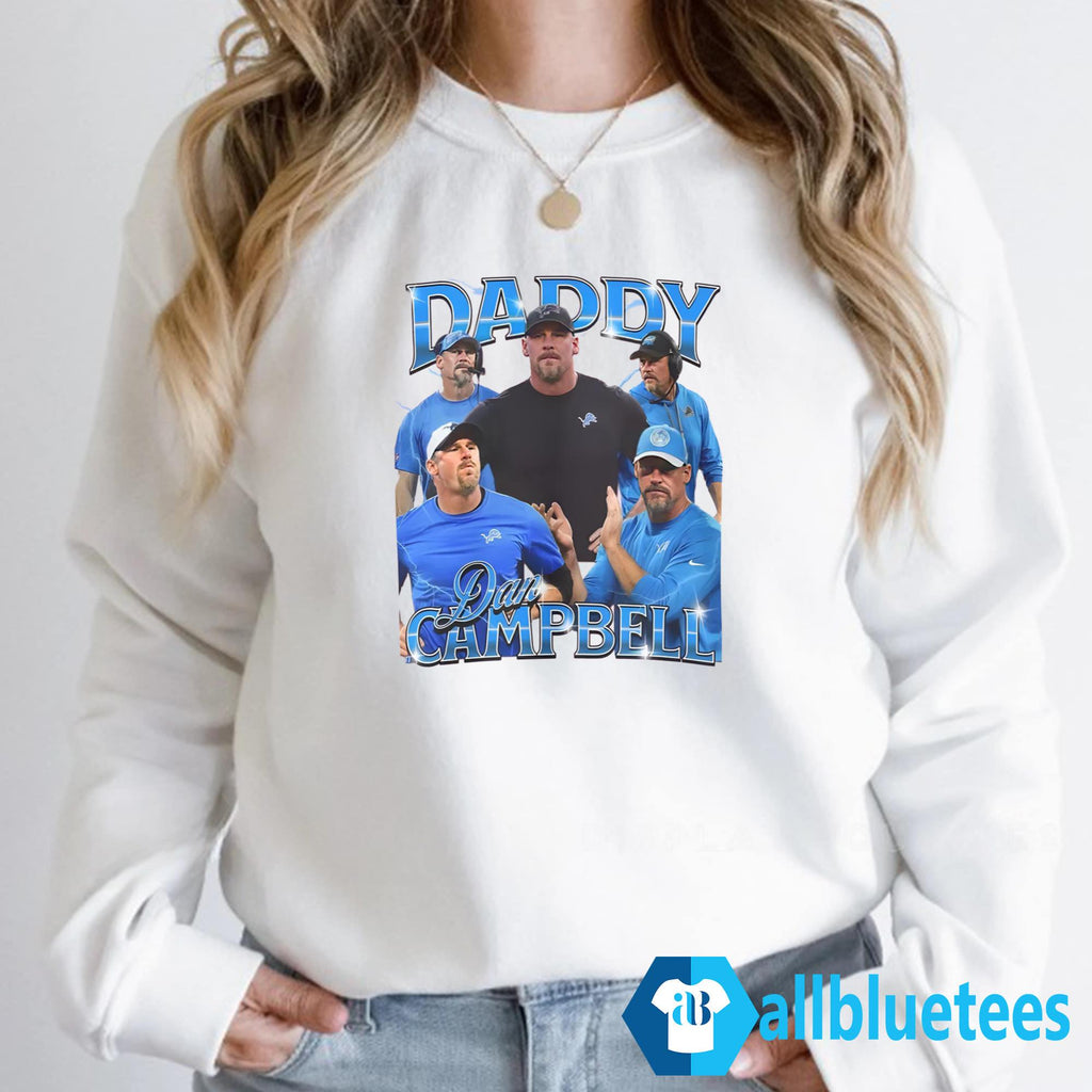 Daddy Dan Campbell Shirt