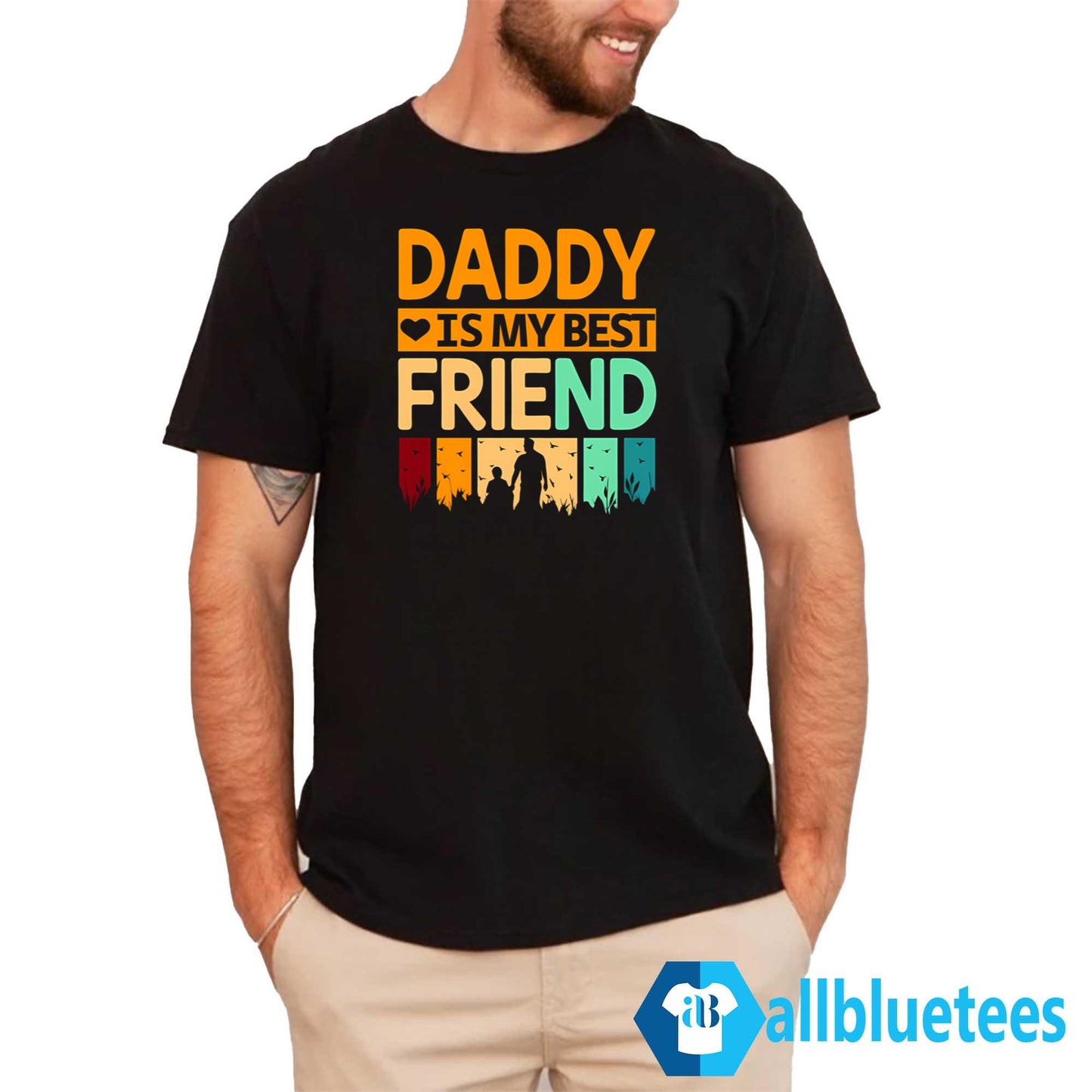 Daddy Is My Best Friend Shirt