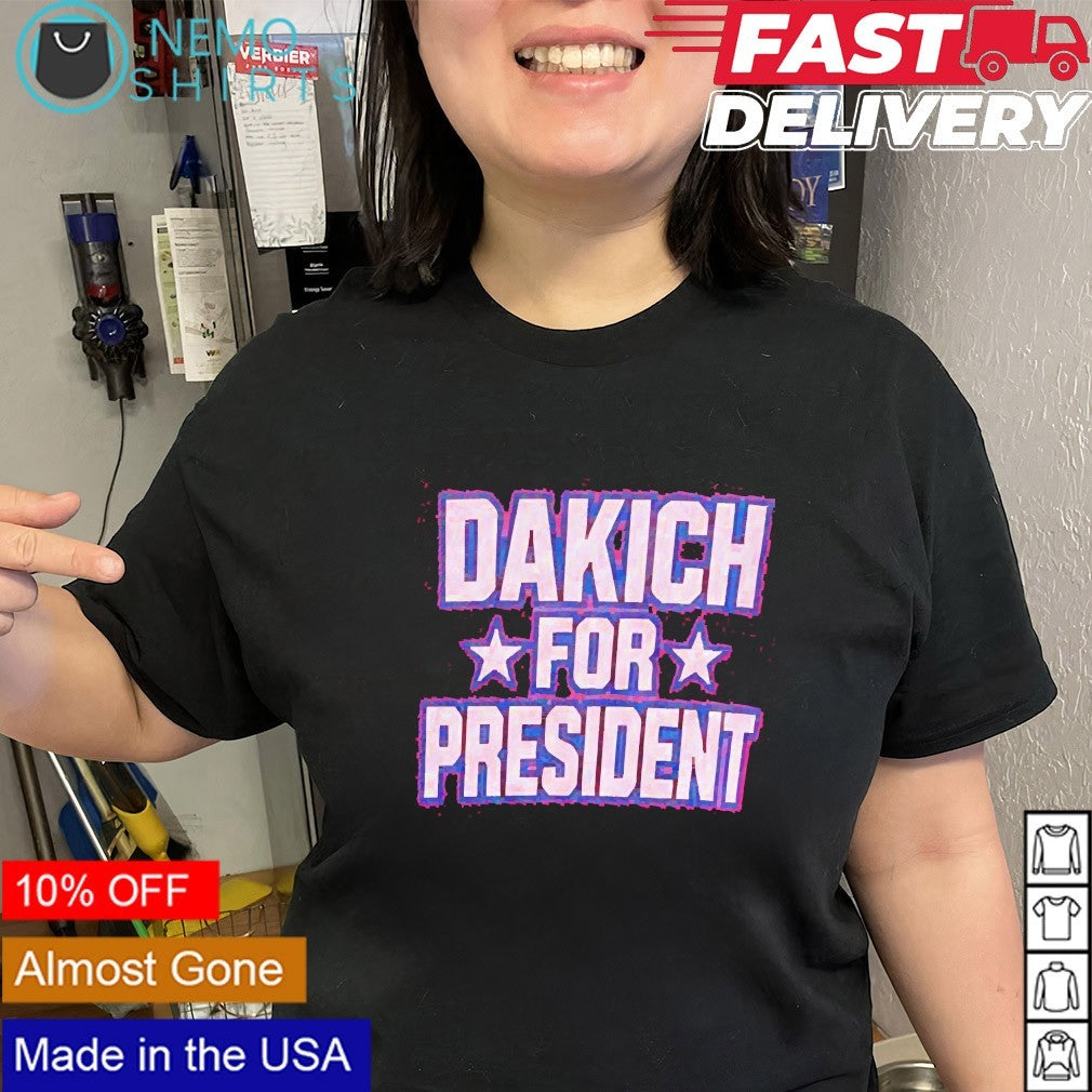 Dakich for president shirt