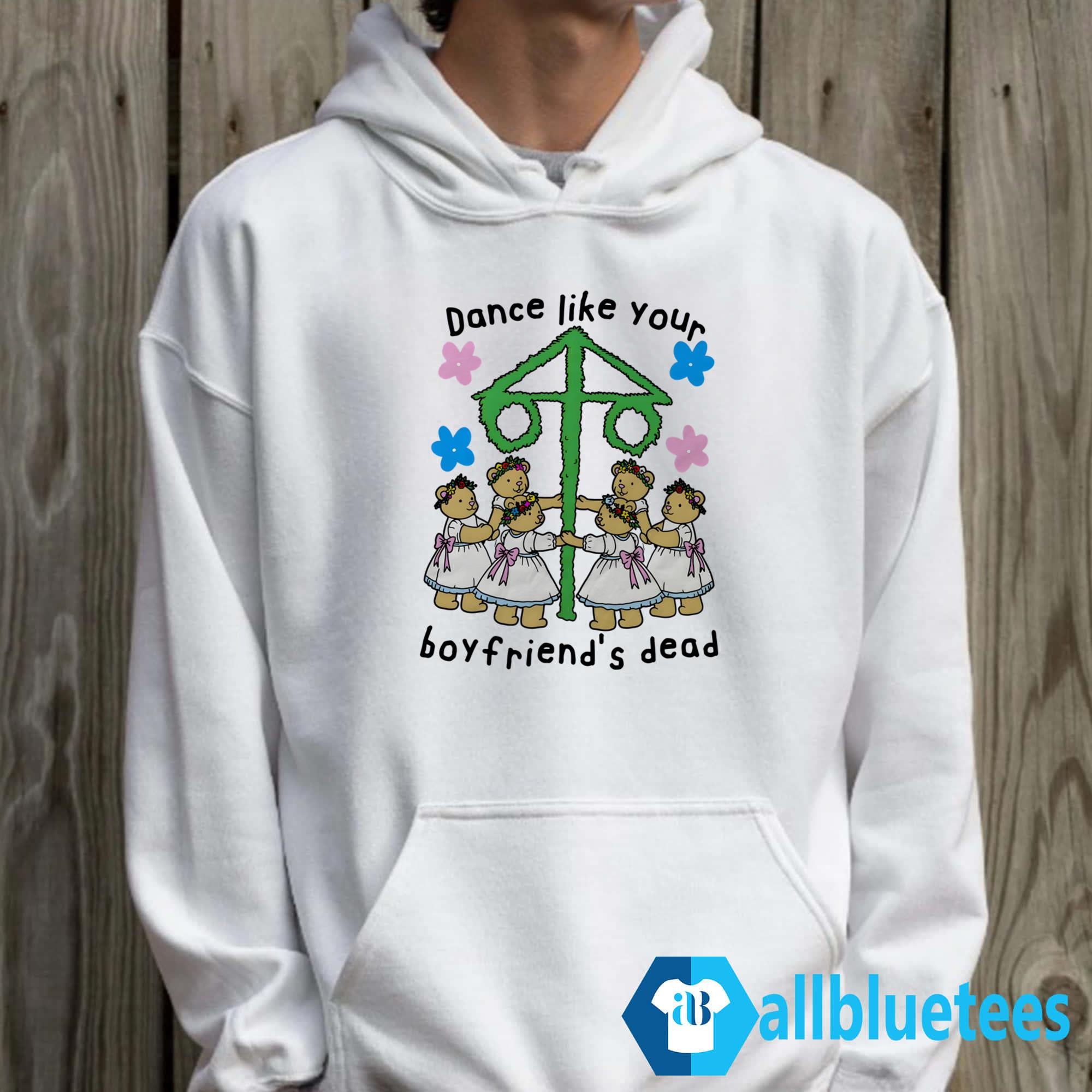 Dance Like Your Boyfriend’s Dead Shirt