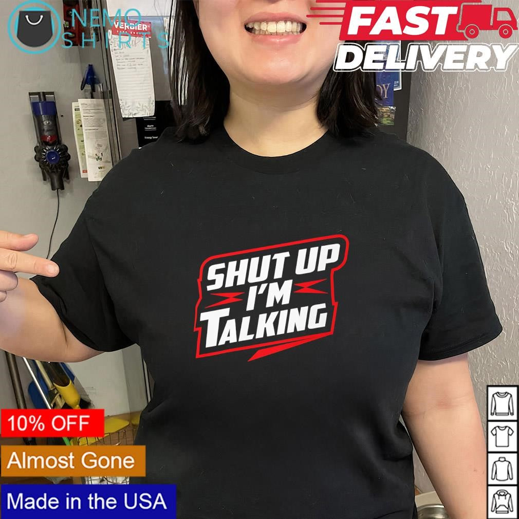 Daria Rae shut up i’m talking shirt