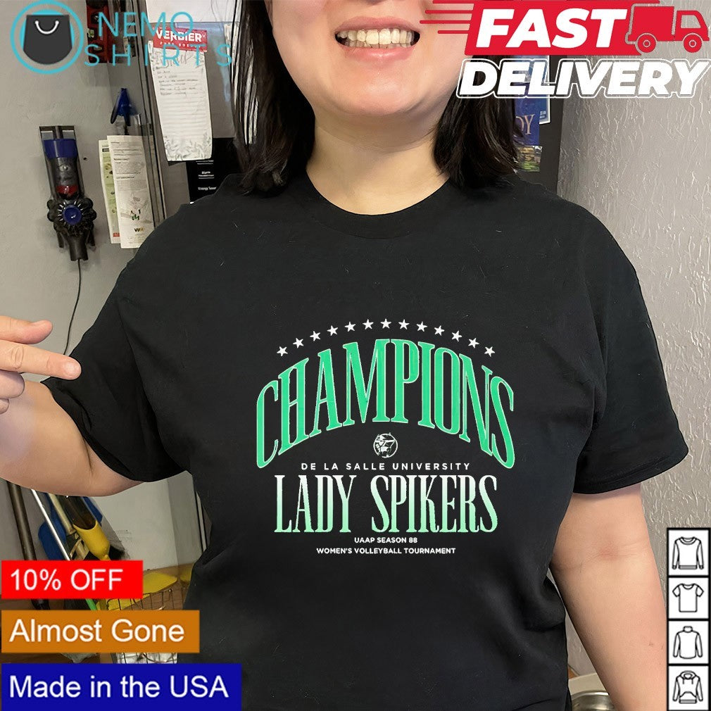 De La Salle University Lady Spikers UAAP Season 88 Women’s Volleyball Champions shirt
