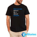 Democrats Give A Shit About People Shirt
