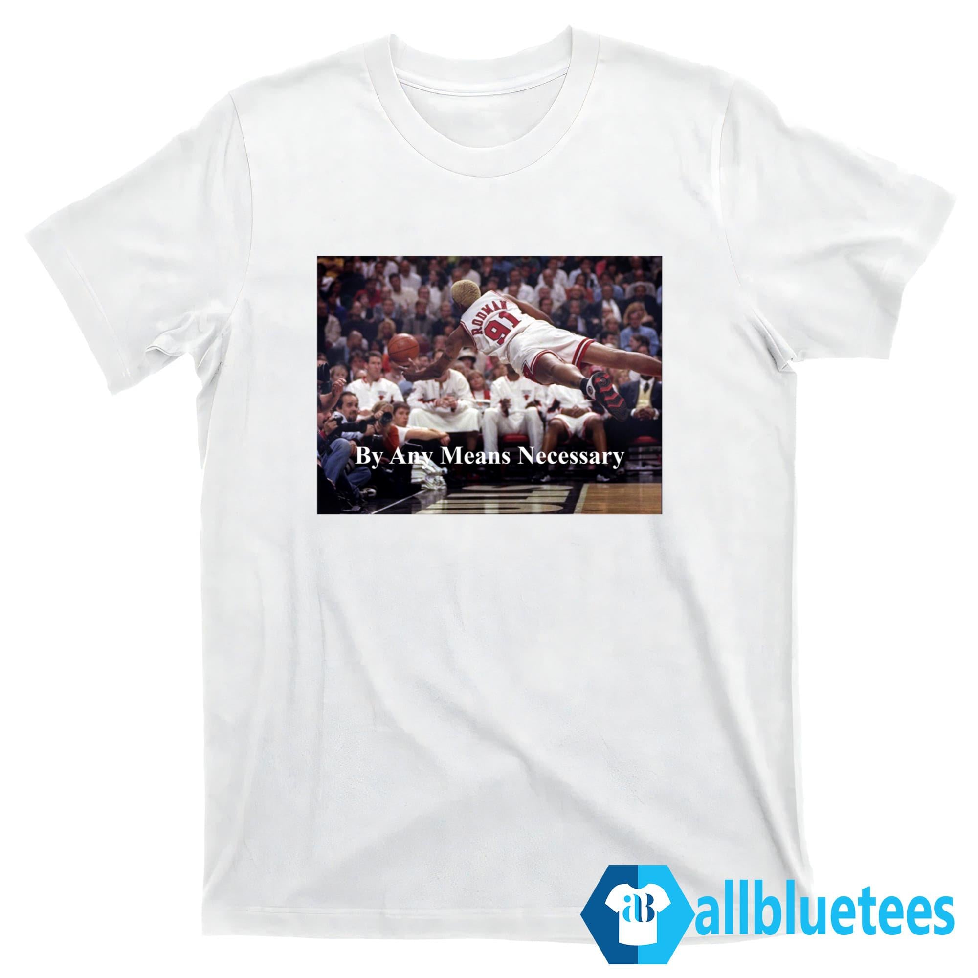 Dennis Rodman Flying By Any Means Necessary Shirt