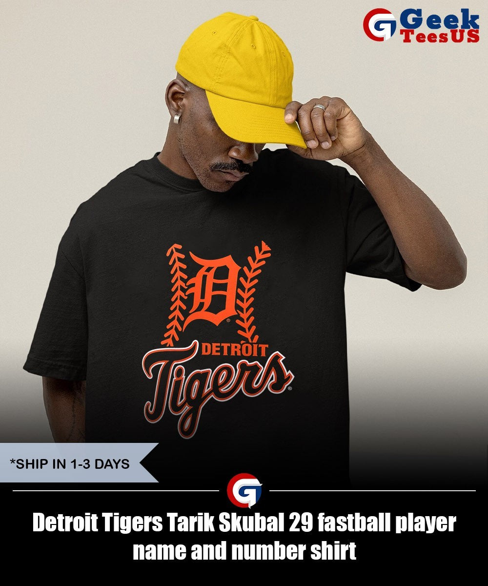 Detroit Tigers Tarik Skubal 29 fastball player name and number shirt