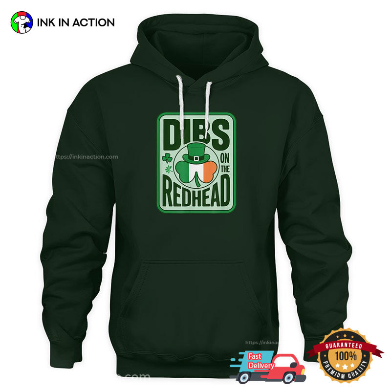 Dibs On The Redhead Funny St Patricks Day T-shirt