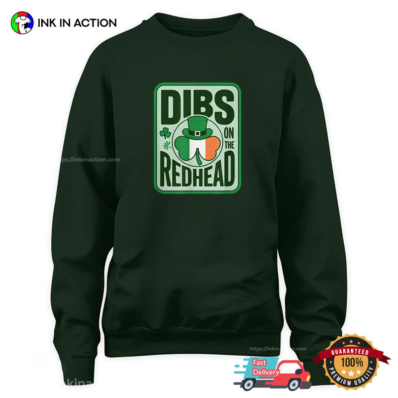 Dibs On The Redhead Funny St Patricks Day T-shirt