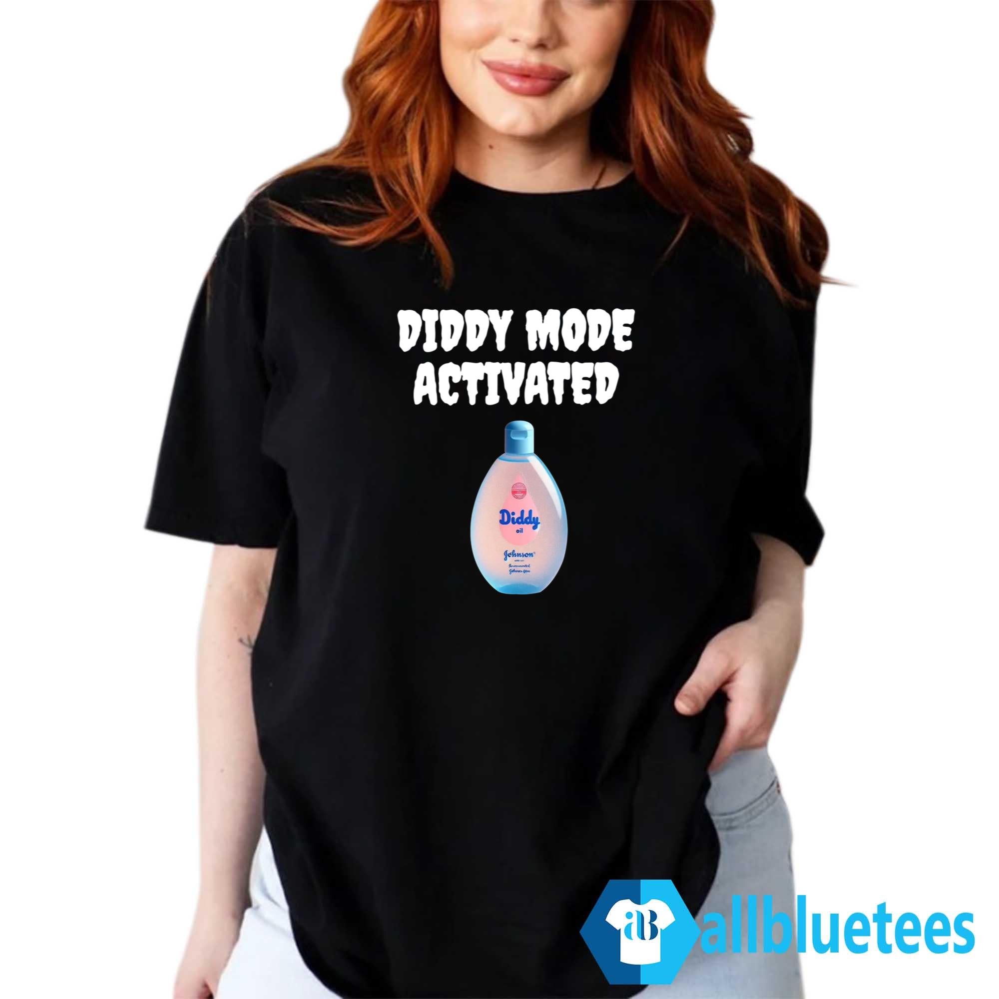 Diddy Mode Activated Baby Oil Shirt