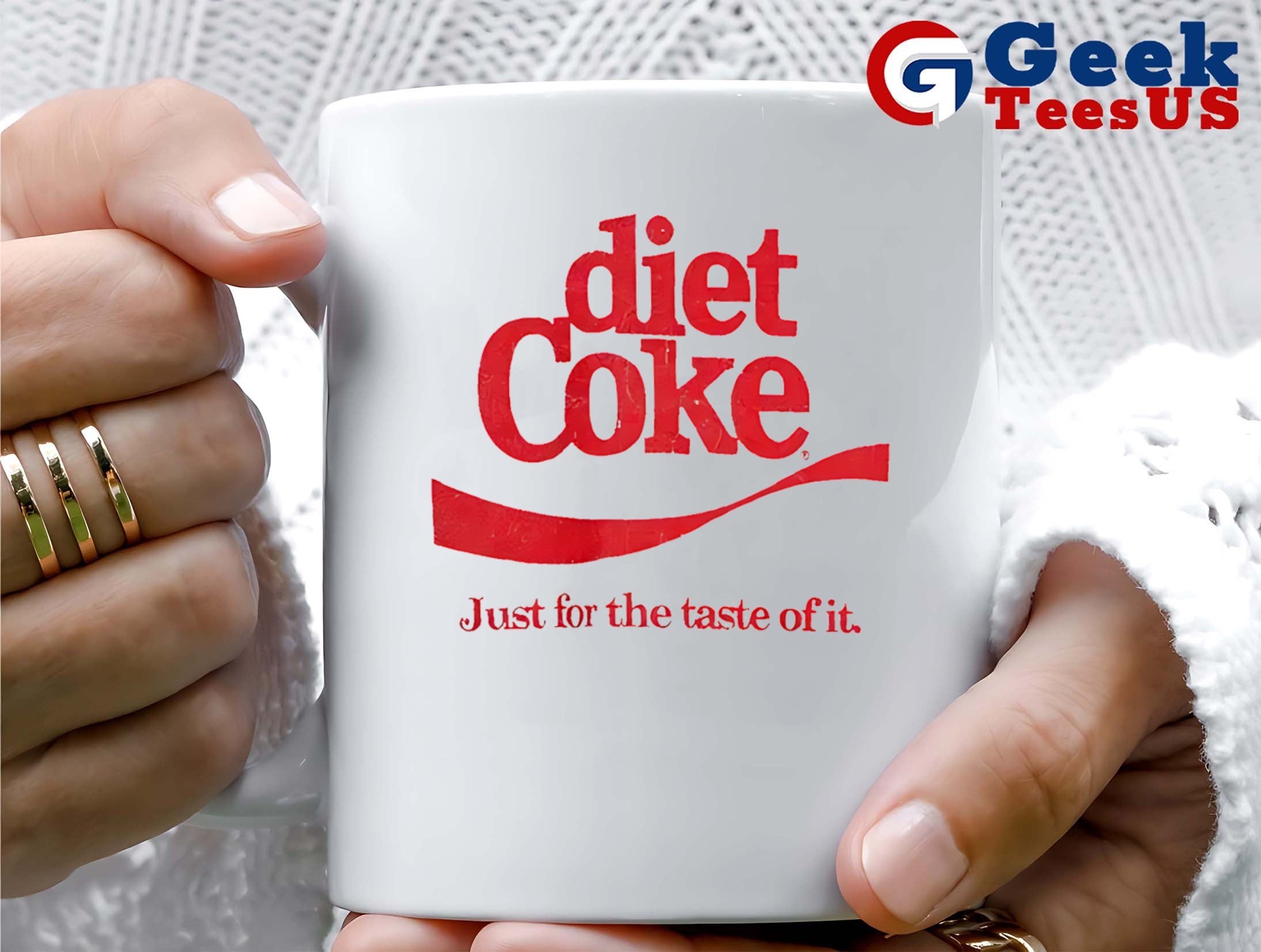 Diet Coke just for the taste of it shirt
