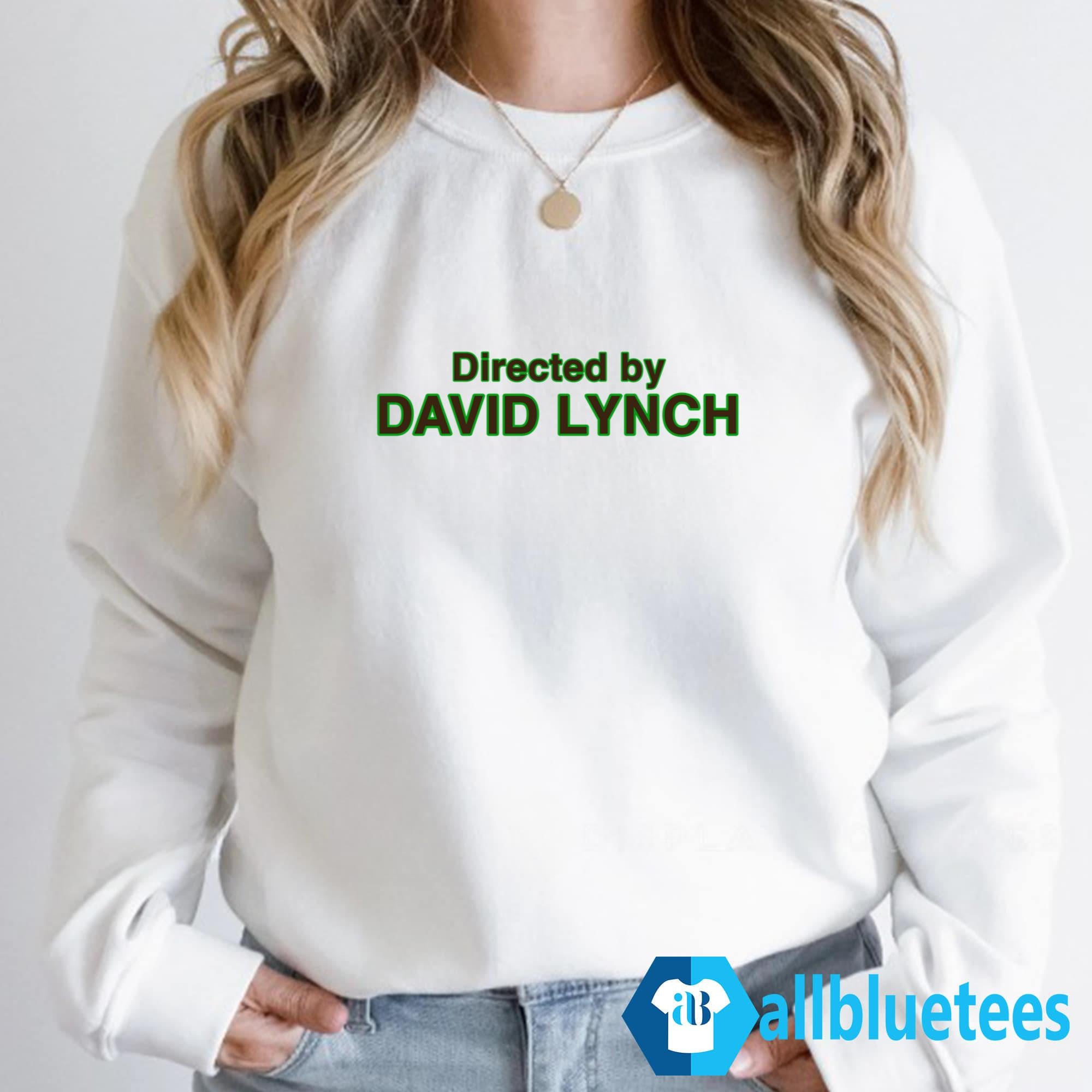 Directed By David Lynch Shirt