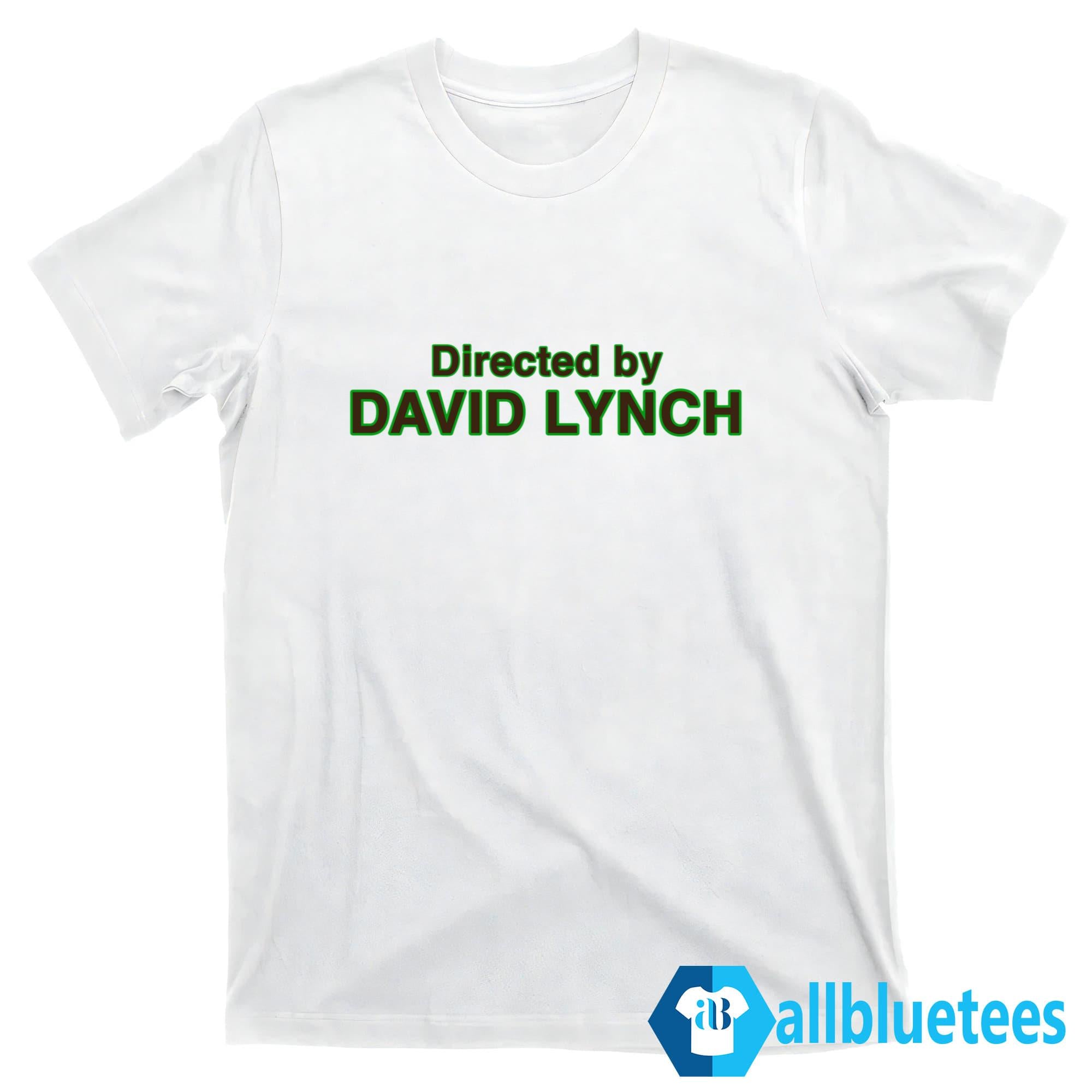 Directed By David Lynch Shirt