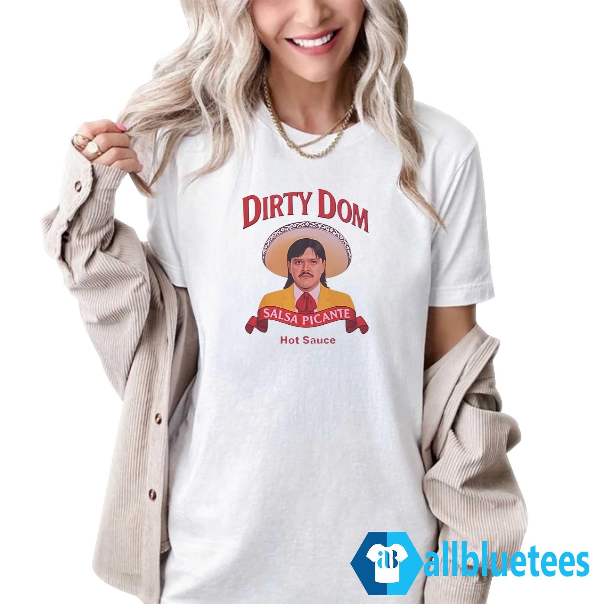 Dirty Dom Tapatío Shirt