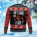 Do I Look Like I Care Ugly Christmas Sweater