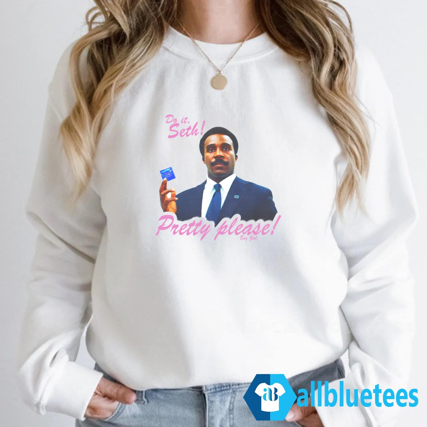Do It Seth Pretty Please Shirt