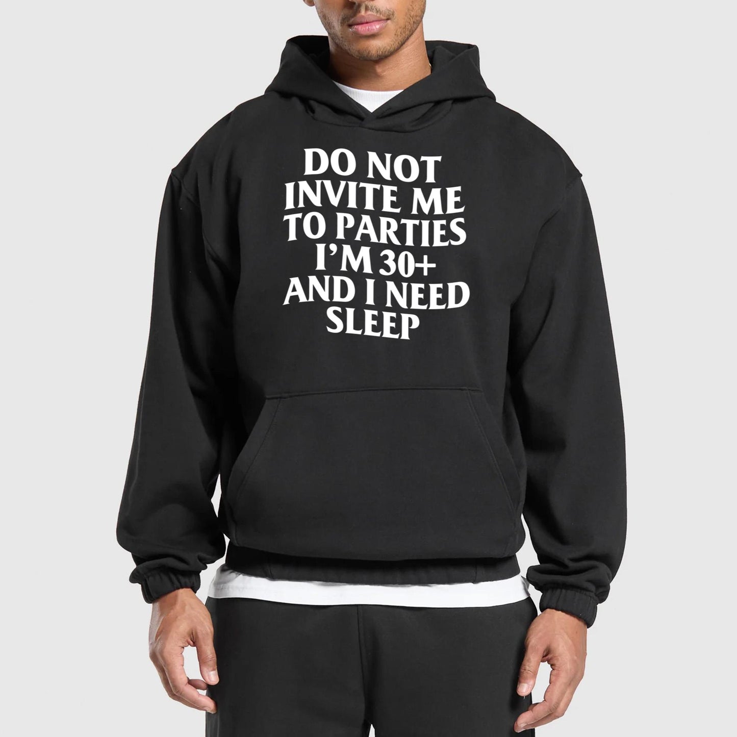 Do Not Invite Me To Parties I’m 30+ And I Need Sleep Shirt
