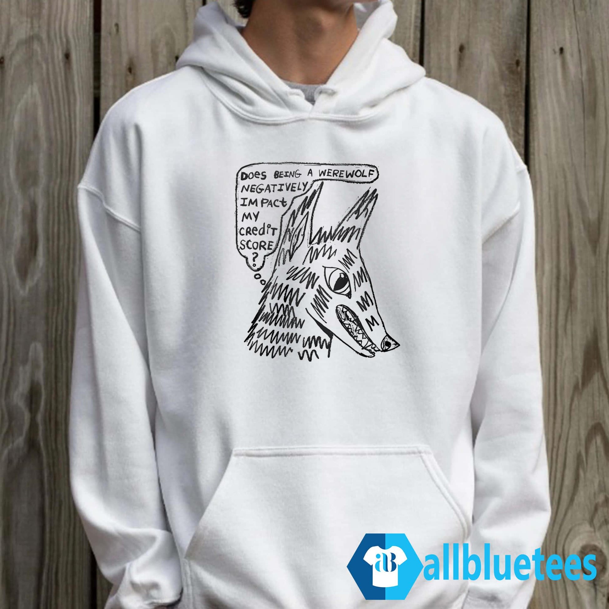 Does Being A Werewolf Negatively Impact My Credit Score Shirt