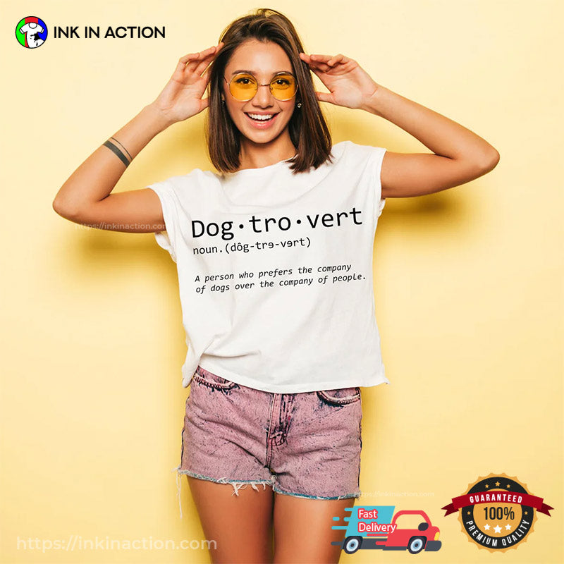 Dogtrovert Definition Dog Person Funny Unisex Tee