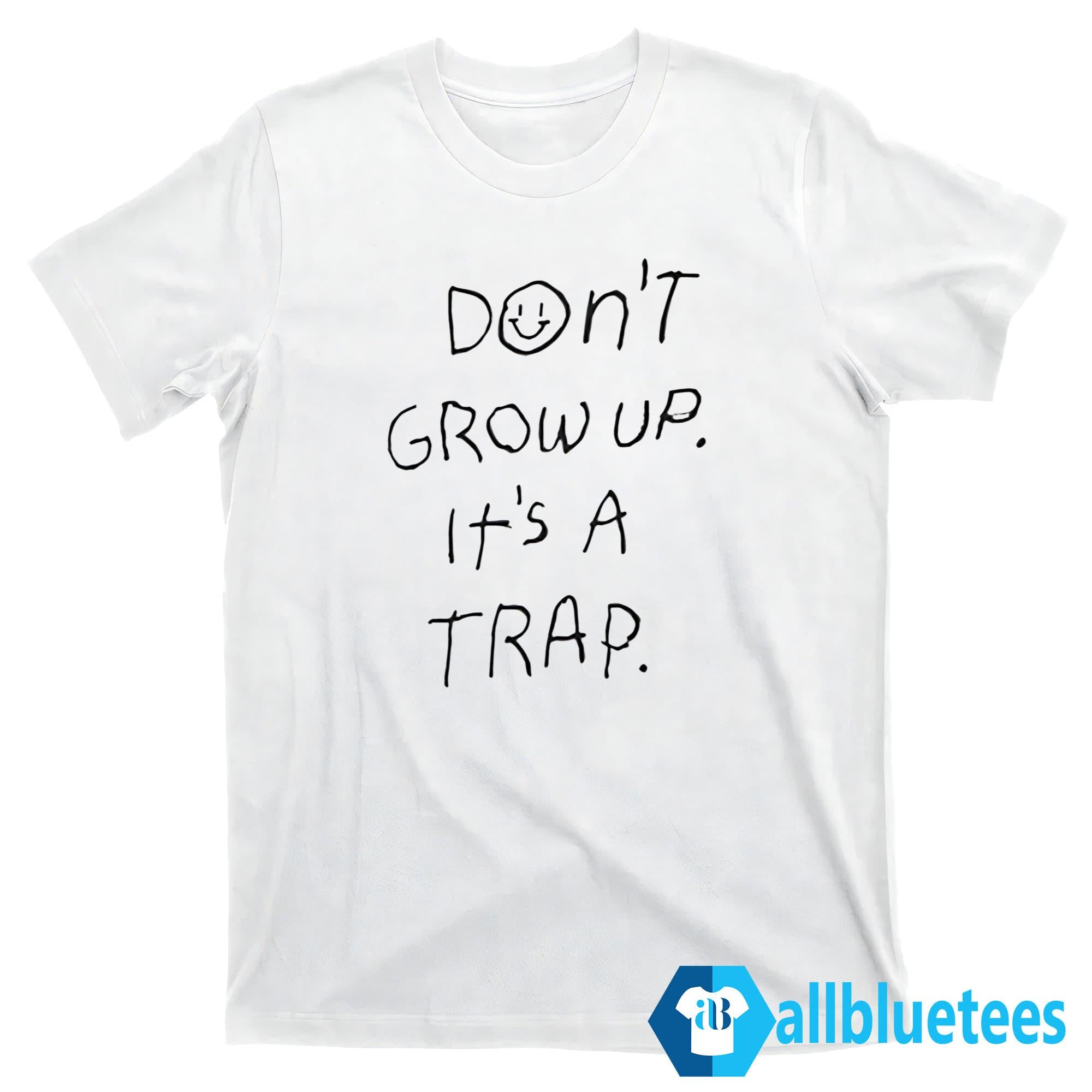 Doh Kyungsoo Don’t Grow Up It’s A Trap Shirt