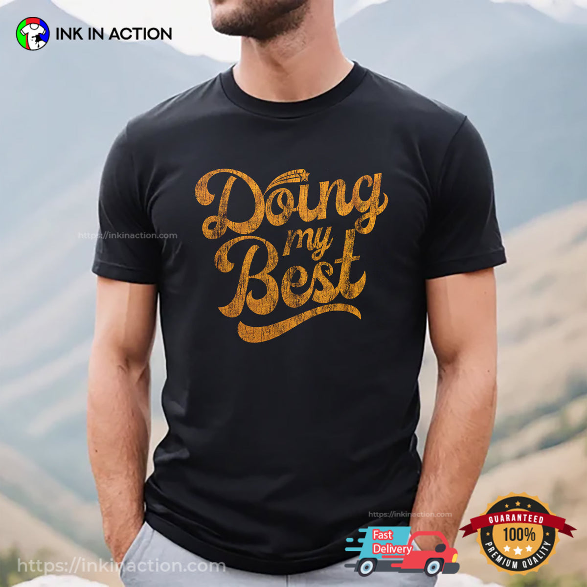 Doing My Best Retro Inspirational T-shirt