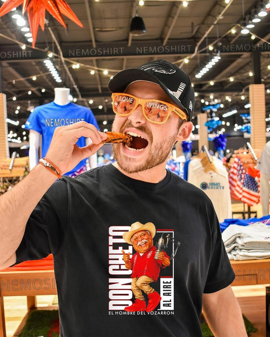 Don Cheto Al Aire Al Hombre Del Vozarron shirt